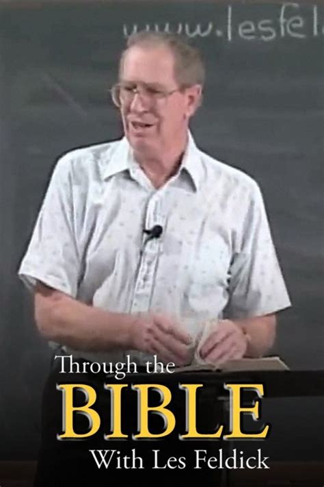 Where to watch through the bible with les feldick - Through the Bible | 3/11/2024. 11-Mar-2024. Les Feldick is a rancher and a Bible teacher. He has been teaching home-style Bible classes for over 30 …